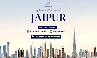 Get ready for the Upcoming Dubai Real Estate Event in Jaipur primary image