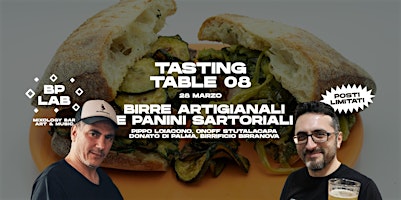 Primaire afbeelding van Tasting Table #8 - Birre Artigianali & Panini Sartoriali