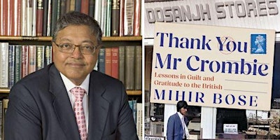 Imagen principal de Q&A with Mihir Bose, author of Thank You Mr Crombie