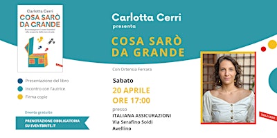 Hauptbild für Carlotta Cerri ad Avellino - Presentazione del libro "Cosa sarò da grande"