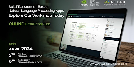 NVIDIA Workshop: Build Transformer-Based Natural Language Processing Apps