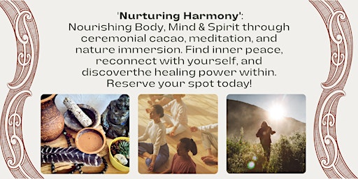 Immagine principale di Nurturing Harmony: Nourishing Body, Mind & Spirit 