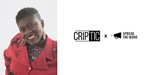 CRIPtic x Spread The Word Salon: How to write and perform spoken word primary image