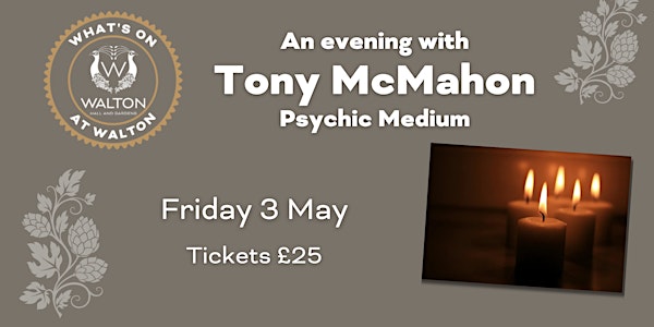 A Night with Tony McMahon - Psychic Medium