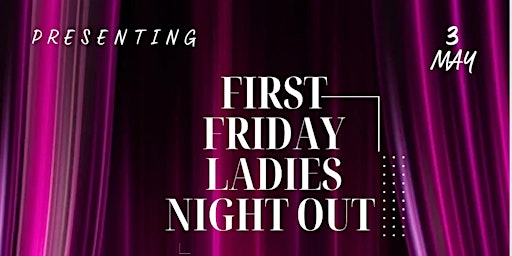 Primaire afbeelding van First Friday Ladies Night Out - Columbia SC