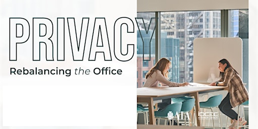 Hauptbild für Loftwall CEU: Privacy Rebalancing the Office (4.18.24)