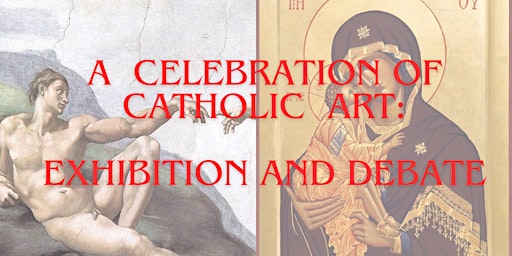 Imagem principal do evento Catholic Art Exhibition and Debate