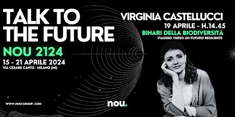 "VIAGGIO VERSO UN FUTURO RESILIENTE" un talk di Virginia Castellucci, 3Bee