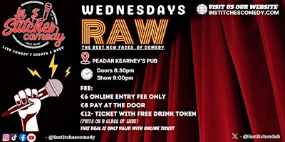 In Stitches Comedy Club - Raw Wednesday's @Peadar Kearneys. 8:30pm primary image