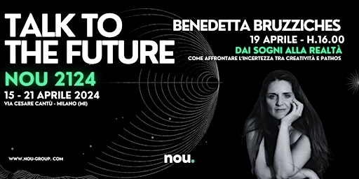 Hauptbild für "DAI SOGNI ALLA REALTÀ: LA VIA CREATIVA" un talk di BENEDETTA BRUZZICHES