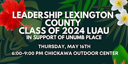 Imagem principal do evento Leadership Lexington County Class of 2024 Luau