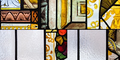Lecture Series: Stained Glass in the City primary image