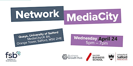 Network Media City with the FSB and Salford Business School