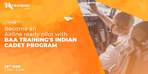Become an Airline ready pilot with BAA Training 's Indian cadet program ! primary image