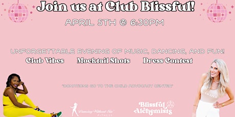 Club Blissful: Community Pop-up Series with Dancing Without Sin