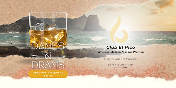 Dames & Drams: Whiskey Masterclass for Women