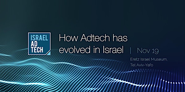 Israel AdTech- How Has Adtech Evolved in Israel!