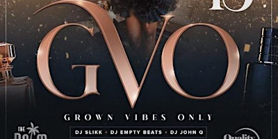 Grown Vibe Only (GVO  April Louisville) primary image
