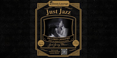 Hauptbild für OLBM Just Jazz Friday - Delores Josephs