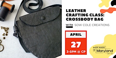 Imagem principal do evento Leathercrafting Class: Crossbody Bag w/Sow Cole Creations