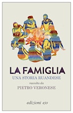 La famiglia. Una storia ruandese