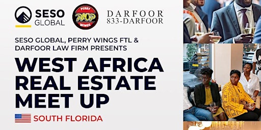 Primaire afbeelding van West Africa Real Estate Investment Meetup - South Florida