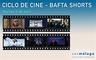 Ciclo de Cine - Bafta Shorts