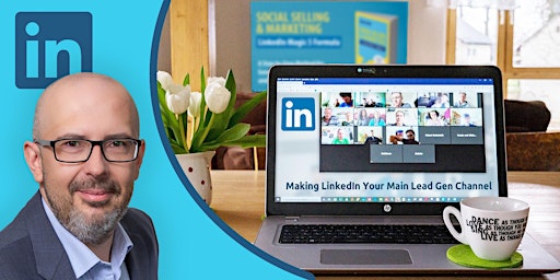 Hauptbild für Making LinkedIn your main Lead Generation channel in 2024