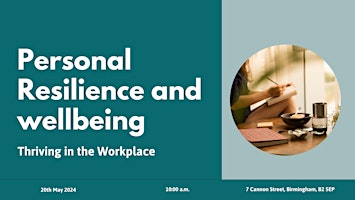 Imagem principal de Personal Resilience and wellbeing : Thriving in the Workplace