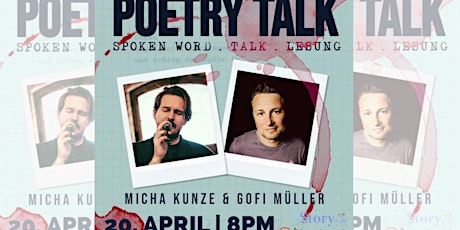 Poetry Talk mit Gofi Müller und Micha Kunze @Story-Cafe