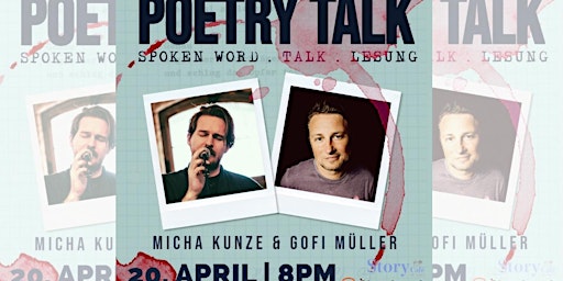 Poetry Talk mit Gofi Müller und Micha Kunze @Story-Cafe primary image