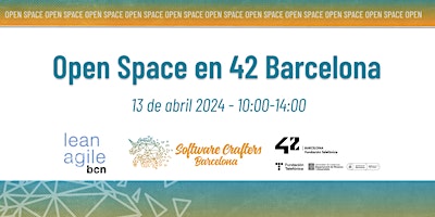 Imagen principal de Lean Agile & Software Crafters Barcelona - Open Space en 42 Barcelona
