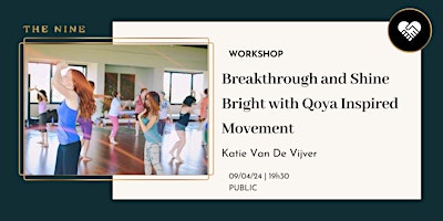 Breakthrough and Shine Bright with Qoya Inspired Movement primary image