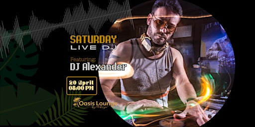 OLBM Saturday Live DJ - DJ Alexander primary image