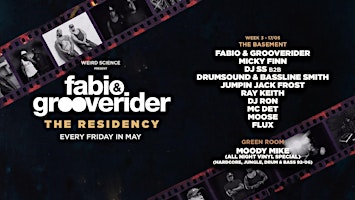 Fabio & Grooverider : The Residency (Week 3) primary image
