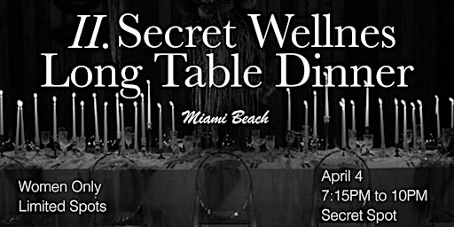 Imagen principal de SECOND SECRET WELLNESS LONG TABLE DINNER