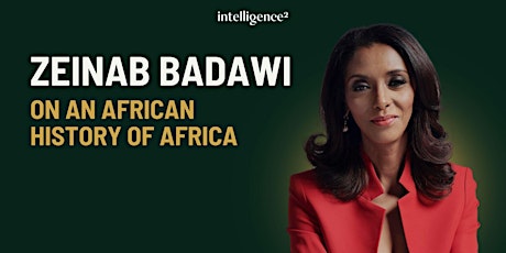 An African History of Africa, with Zeinab Badawi primary image