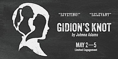 Imagem principal do evento Gidion's Knot by Johnna Adams