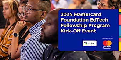 Mastercard Foundation EdTech Fellowship Program Kick-Off Event primary image