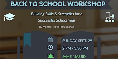 Back to School: Building Skills & Strengths for a Successful School Year primary image