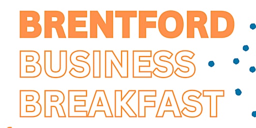 Primaire afbeelding van Brentford Business Breakfast