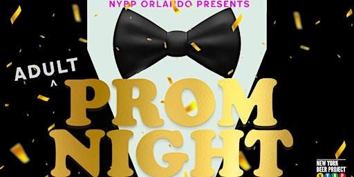 Primaire afbeelding van Adult Prom Night!