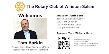 Rotary of Winston-Salem to host Tom Barkin, president of the Richmond Federal Reserve Bank