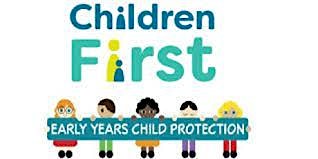 Imagem principal de ALWAYS CHILDREN FIRST FOR EARLY YEARS SERVICE:  May 21st & 28th 2024