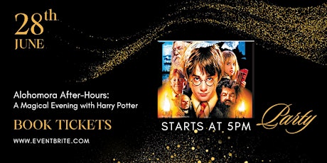 Alohomora After-Hours:  A Magical Evening with Harry Potter ™