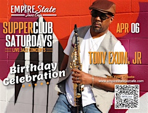 4/6 - Supper Club Saturdays Celebrating Tony Exum Jr Birthday