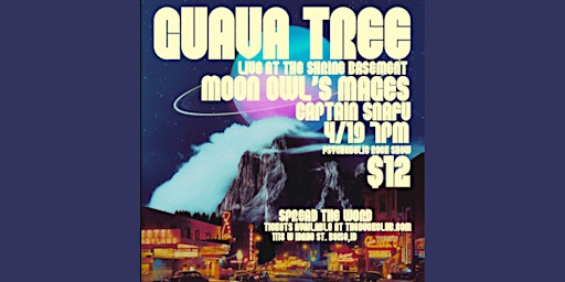 Image principale de GUAVA TREE + Moon Owl's Mages + Captain Snafu