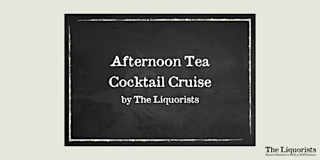 10/50 Left: 'Afternoon Tea with Afternoon Tea Cocktails' Cruise