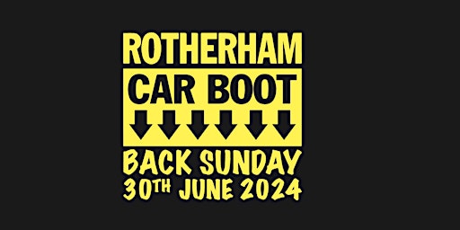 Imagem principal do evento ROTHERHAM CAR BOOT TRADERS FEE