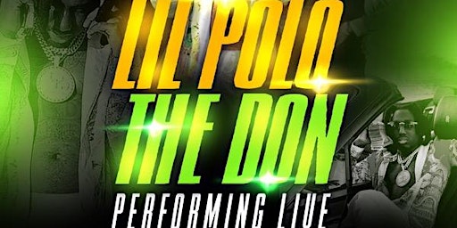 LIL POLO DA DON PERFORMING LIVE AT VYBZ LOUNGE THURSDAY APRIL 11th primary image